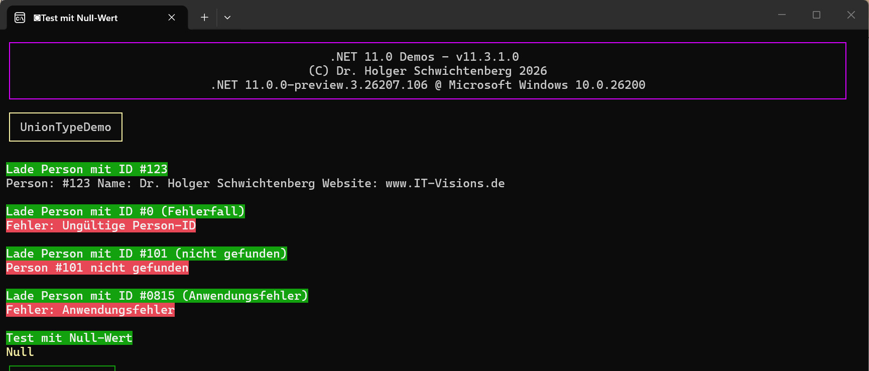 Konsolenausgabe des C#-15.0-Beispiels UnionTypeDemo mit Union Types für Person-, Fehler-, Nicht-gefunden- und Null-Rückgabewerte.